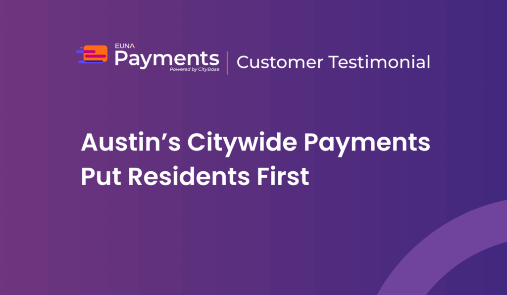 Austin’s Citywide Payments Put Residents First
