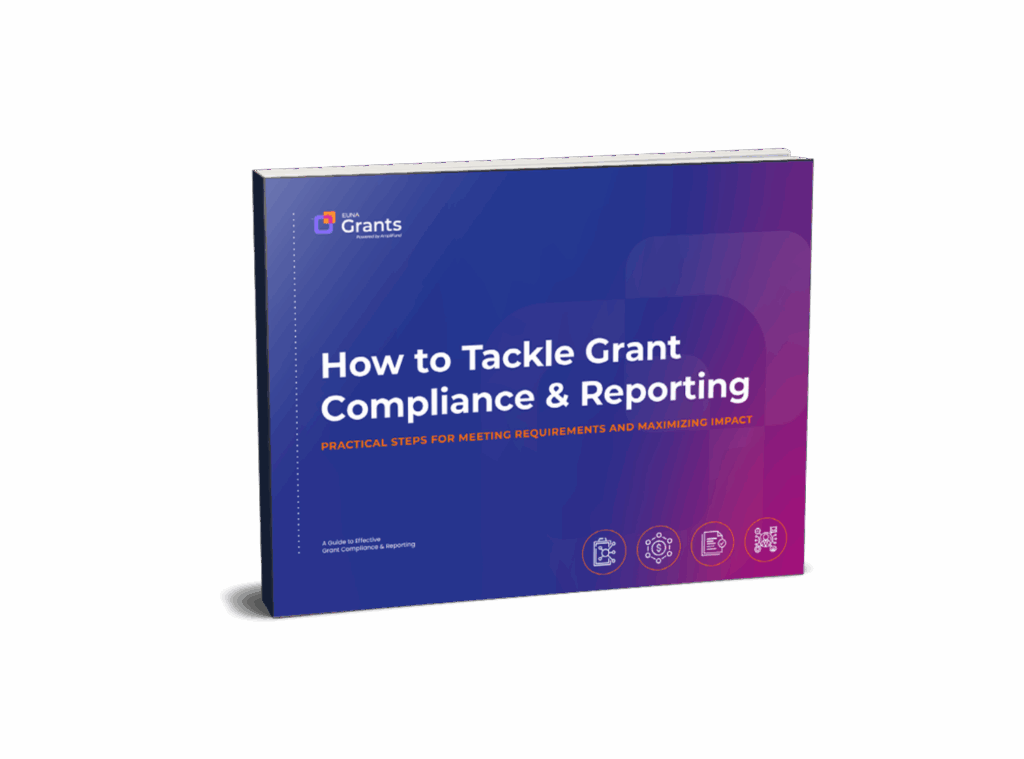 Euna Grants Powered by AmpliFund Compliance and Reporting Guide for Grant Managers Cover