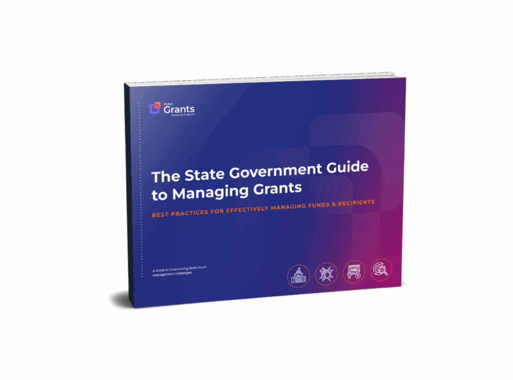 Euna Grants Powered by AmpliFund The State Government Guide to Managing Grants Guide Cover
